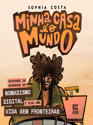 cover image of Minha casa é o mundo